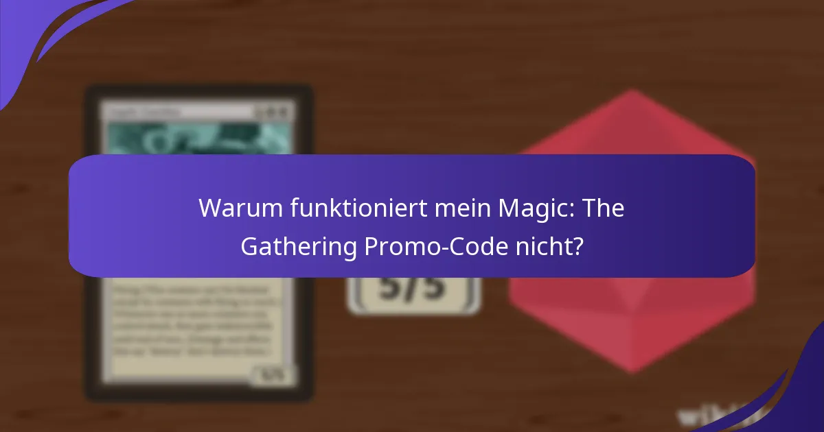 Wie kann ich Magic: The Gathering Promo-Codes erhalten?