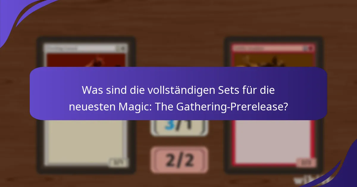 Wie ist die Kartenrarität in den Prerelease-Sets verteilt?