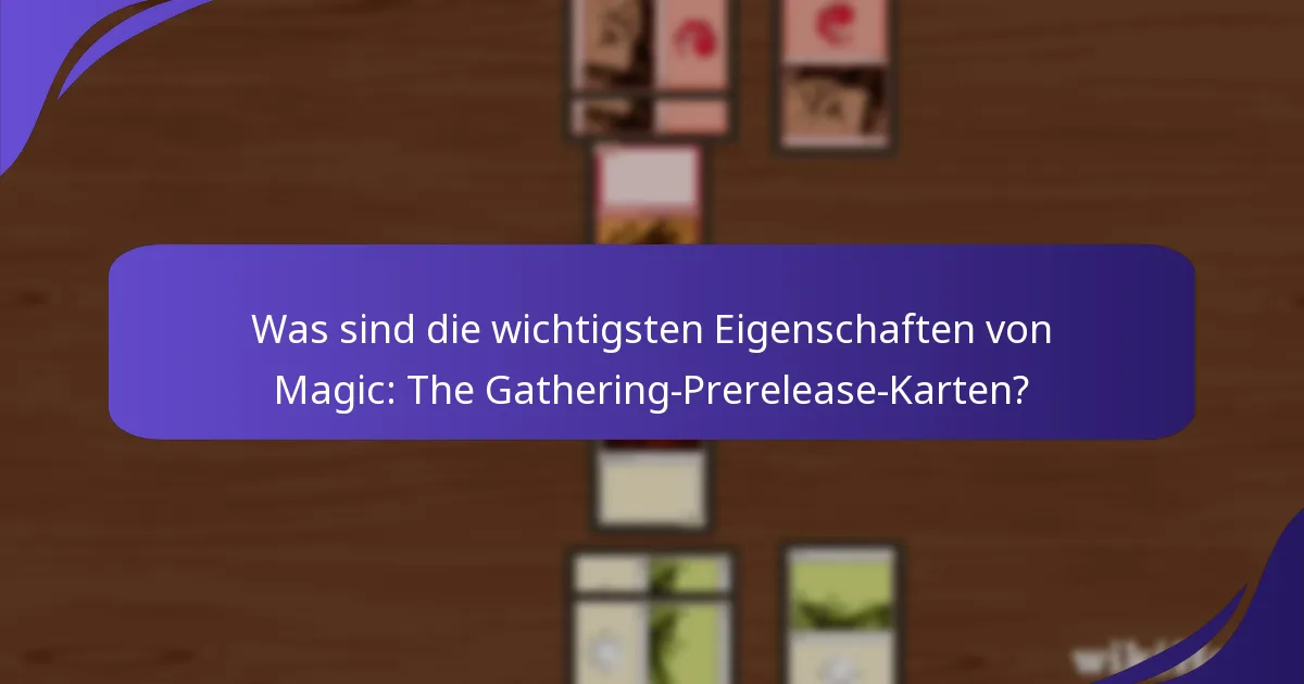 Wie schneiden Prerelease-Karten im Gameplay ab?