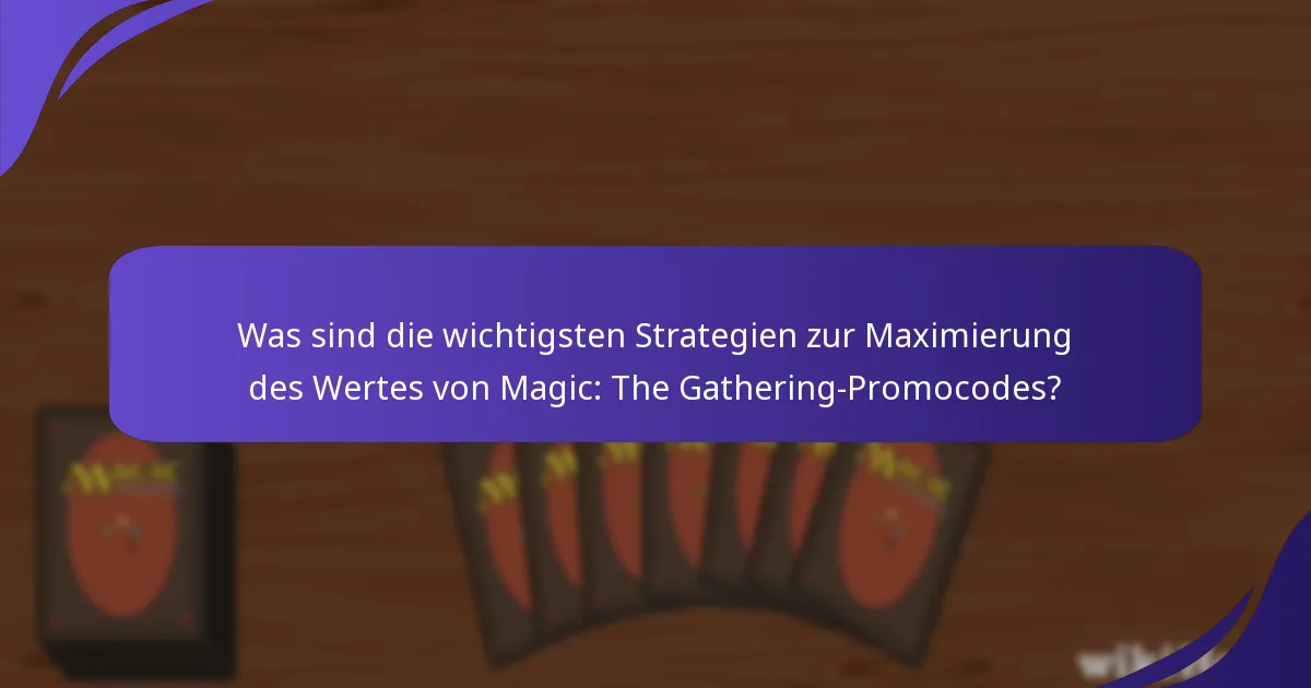 Welche Quellen sind am zuverlässigsten für das Finden von Magic: The Gathering-Promocodes?