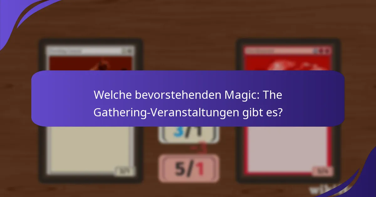 Welche Formate werden in Magic: The Gathering-Veranstaltungen angeboten?