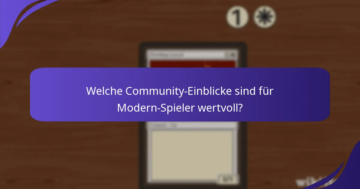 Wie können Spieler ihr wettbewerbsfähiges Spiel in Modern verbessern?
