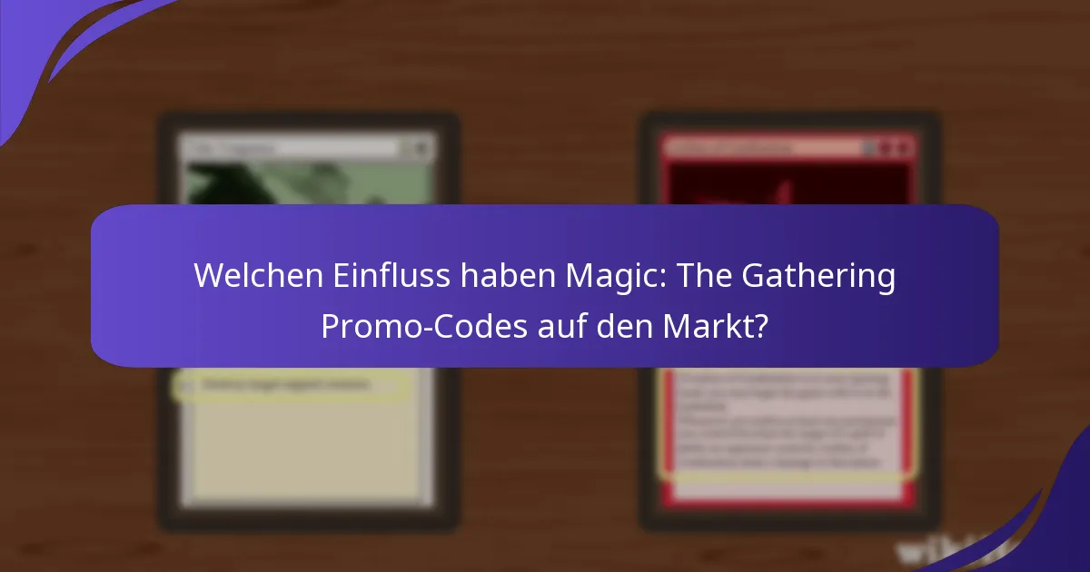 Welche Plattformen bieten die besten Magic: The Gathering Promo-Codes?