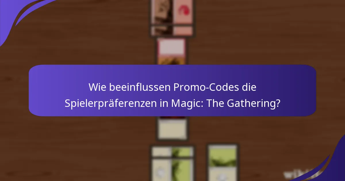 Wie kann man Magic: The Gathering Promo-Codes effektiv verfolgen und nutzen?